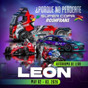 Imagen de autos de carreras en el Autódromo de León, promocionando la Súper Copa Roshfrans en mayo 2026.