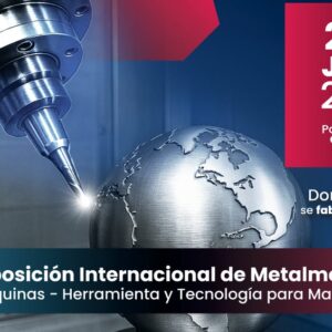 Imagen promocional de la 7ª Exposición Internacional de Metalmecánica en León, Guanajuato, del 2 al 4 de junio de 2026.