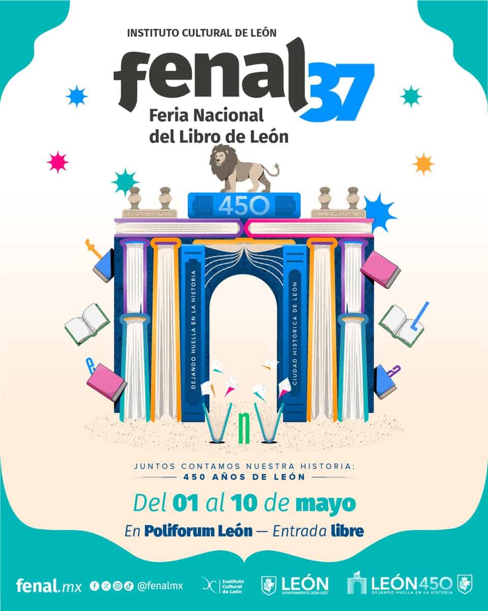 Feria del Libro en Le&oacute;n, evento cultural con actividades literarias y presentaciones en el Poliforum Le&oacute;n, del 1 al 10 de may.