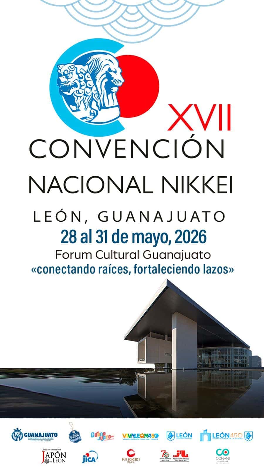 Cartel de la XVII Convenci&oacute;n Nacional Nikkei en Le&oacute;n, Guanajuato, del 28 al 31 de mayo de 2026, en el Forum Cultural Guanajua.