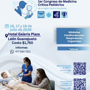 Imagen del Congreso de Medicina Crítica Pediátrica en León, Guanajuato, con profesionales de la salud en un hospital.
