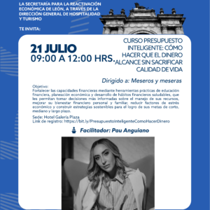 Curso de presupuesto inteligente en León, Guanajuato, para mejorar finanzas personales y calidad de vida.