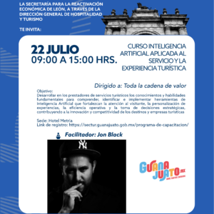 Curso de inteligencia artificial aplicada al turismo en León, Guanajuato, con experto Jon Black, 22 de julio, 09:00-15:00 hrs.