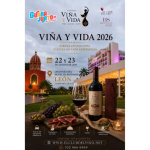 Cartel del Festival Viña y Vida 2026 en León, con vino, cultura y gastronomía en un evento cultural en Guanajuato.