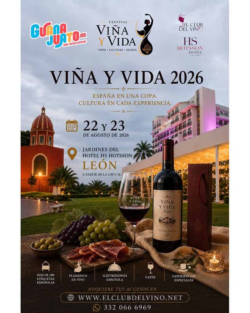 Cartel del Festival Viña y Vida 2026 en León, con vino, cultura y gastronomía en un evento cultural en Guanajuato.