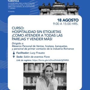 Curso de hospitalidad en León, Guanajuato, México, para atender a todas las parejas y vender más.
