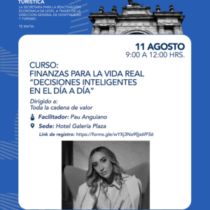 Curso de finanzas para decisiones inteligentes en León, Guanajuato, México, dirigido a toda la cadena de valor.