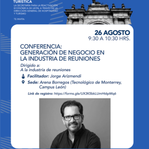 Cartel de conferencia en León, Guanajuato, sobre generación de negocio en la industria de reuniones, con detalles del evento.