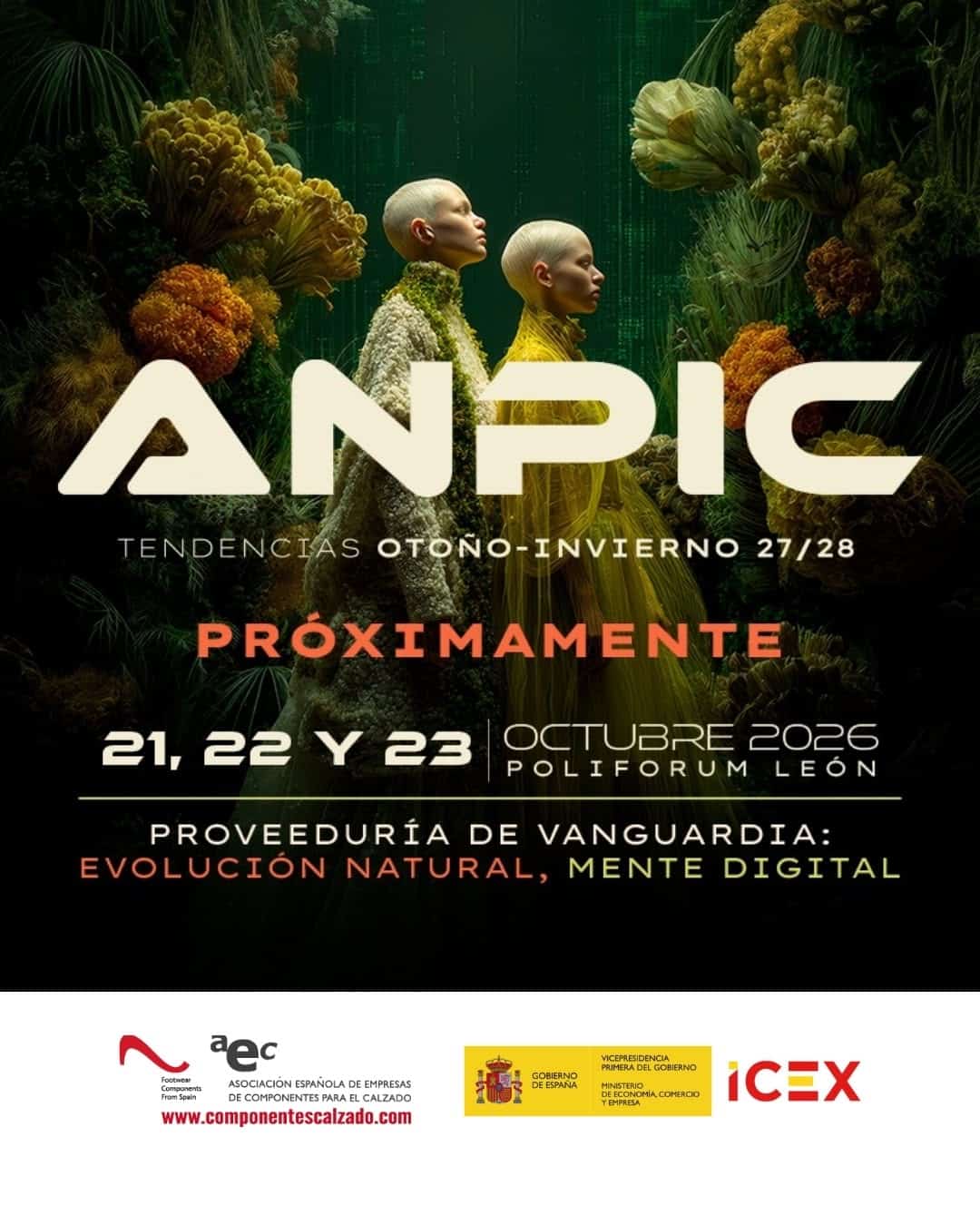 Imagen promocional del evento ANPIC Oto&ntilde;o-Invierno 2026 en Le&oacute;n, con modelos y flores en un entorno art&iacute;stico y moderno.